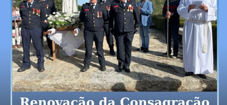 Bombeiros de Idanha-a-Nova participaram na cerimónia da Renovação da Consagração