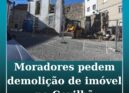 Covilhã: Moradores pedem demolição de imóvel no Centro Histórico