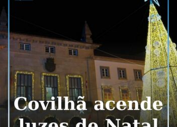 Covilhã acende iluminação de Natal no dia 30 de novembro