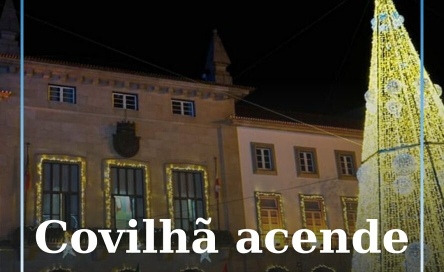 Covilhã acende iluminação de Natal no dia 30 de novembro