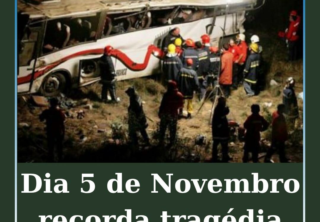 Dia 5 de novembro recorda tragédia