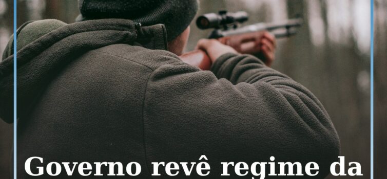 Governo revê regime da caça e simplifica acesso à carta de caçador