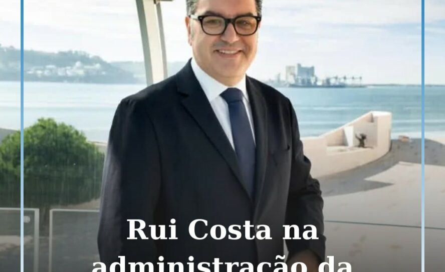 Guarda: Rui Costa nomeado administrador não executivo da Fundação Champalimaud