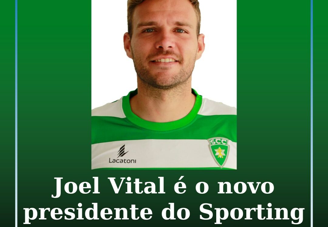 Joel Vital é o novo presidente do Sporting Clube Covilhã
