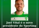 Joel Vital é o novo presidente do Sporting Clube Covilhã