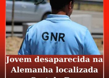 Jovem desaparecida na Alemanha localizada em Castelo Branco