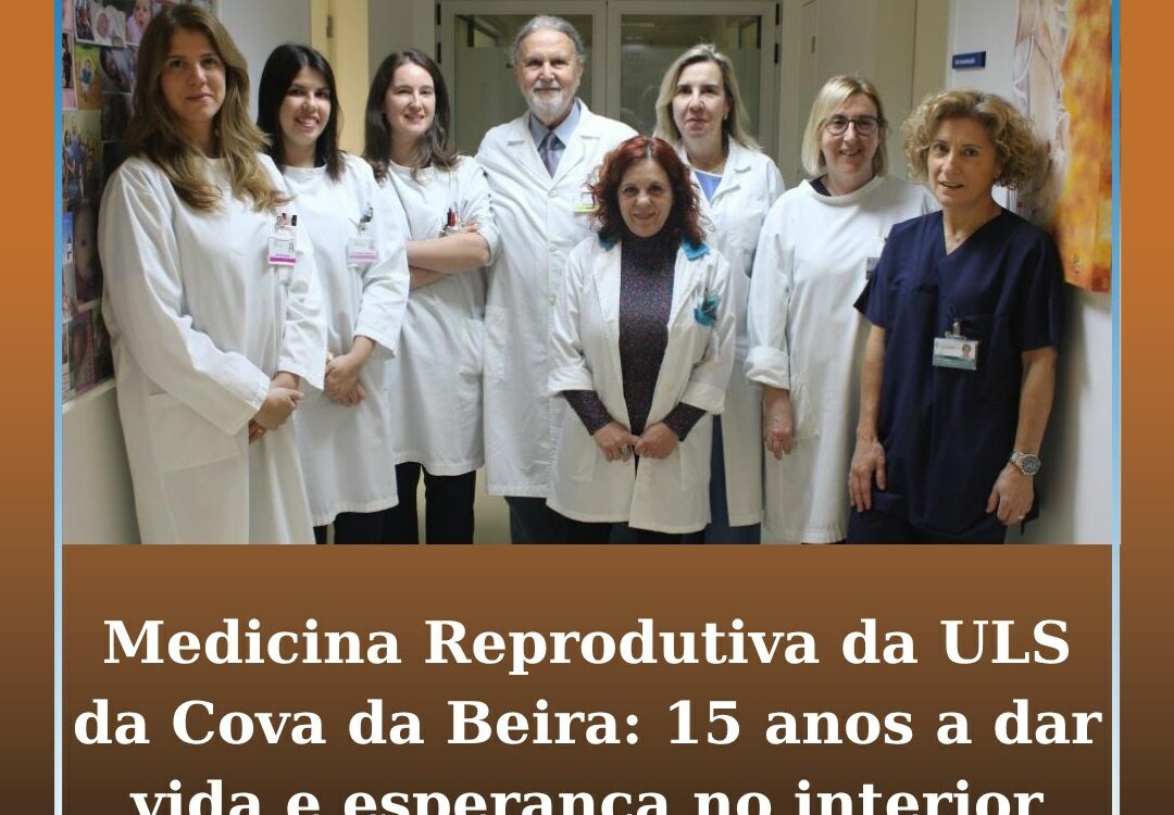 No dia 9 de novembro de 2025, a Unidade Local de Saúde da Cova da Beira (ULSCBEI