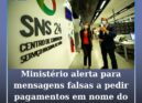 O Ministério da Saúde alertou na terça-feira para mensagens e sites falsos que s