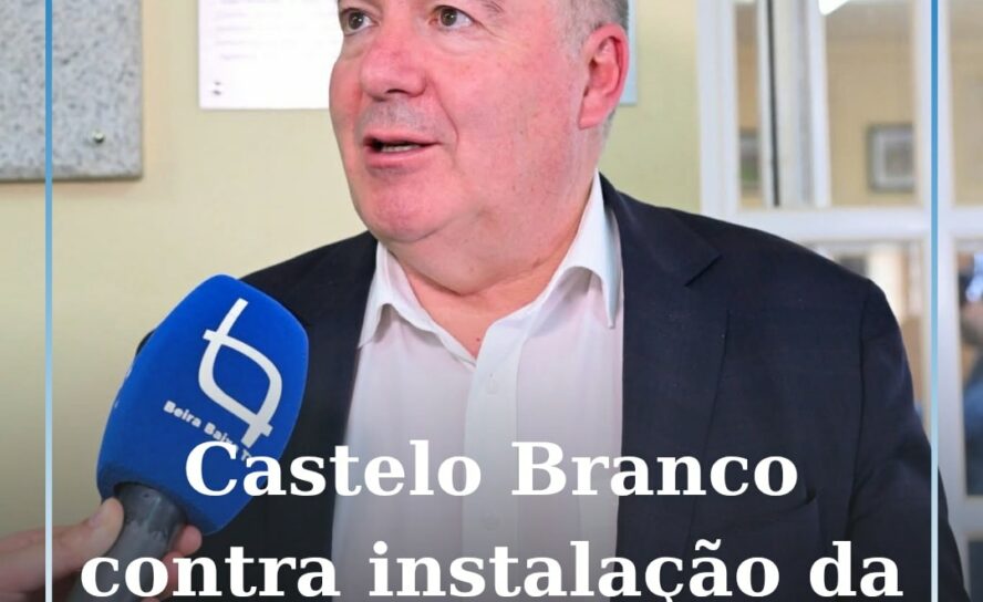 O presidente da Câmara Municipal de Castelo Branco, Leopoldo Rodrigues