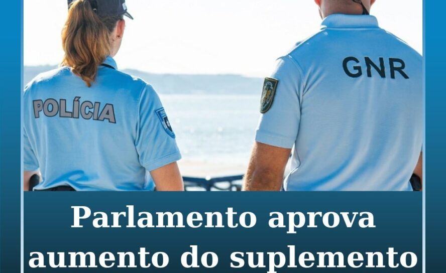 Parlamento aprova aumento do suplemento de patrulha para GNR e PSP