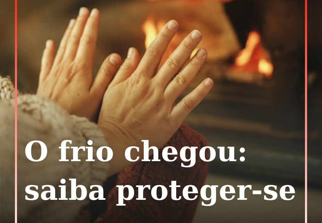 Proteção Civil alerta para cuidados a adotar com a chegada do frio