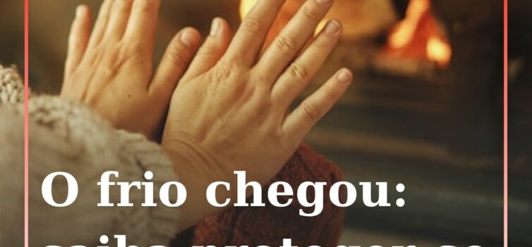 Proteção Civil alerta para cuidados a adotar com a chegada do frio