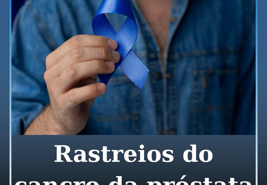 Rastreios para a prevenção do cancro da próstata na campanha Novembro Azul