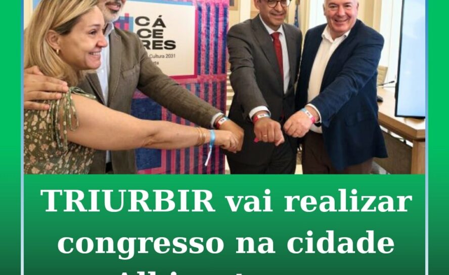 TRIURBIR vai realizar congresso na cidade de Castelo Branco