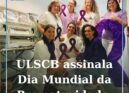 ULS Castelo Branco assinala Dia Mundial da Prematuridade