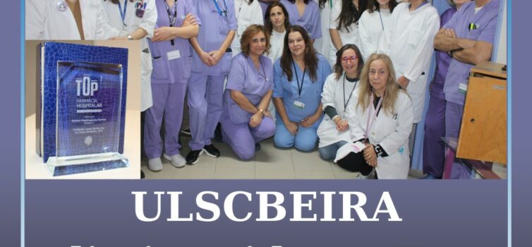 ULS da Cova da Beira distinguida no Top Farmácia Hospitalar 2025