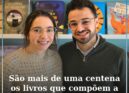 "Acreditamos profundamente que os livros são muito mais do que páginas. Um bom l