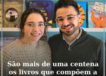"Acreditamos profundamente que os livros são muito mais do que páginas. Um bom l