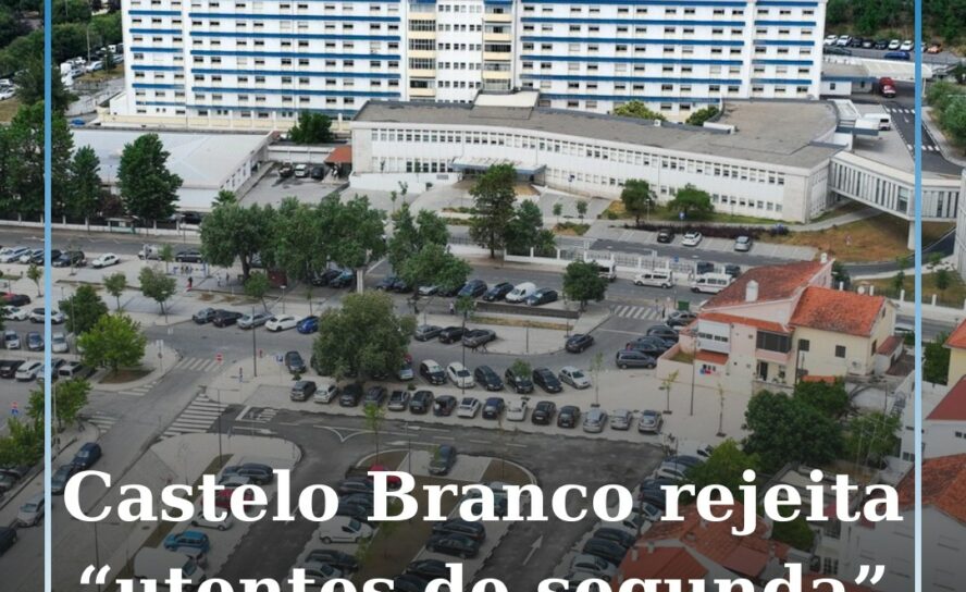 Assembleia Municipal de Castelo Branco exige reforço do hospital e rejeita “uten