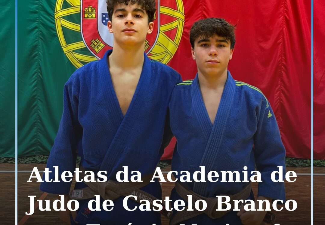Atletas da Academia de Judo de Castelo Branco em Estágio Nacional