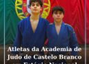 Atletas da Academia de Judo de Castelo Branco em Estágio Nacional