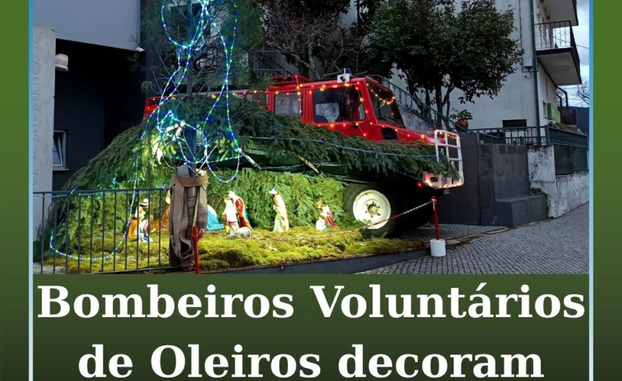 Bombeiros Voluntários de Oleiros decoram quartel com presépio