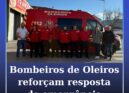 Bombeiros de Oleiros reforçam resposta de emergência