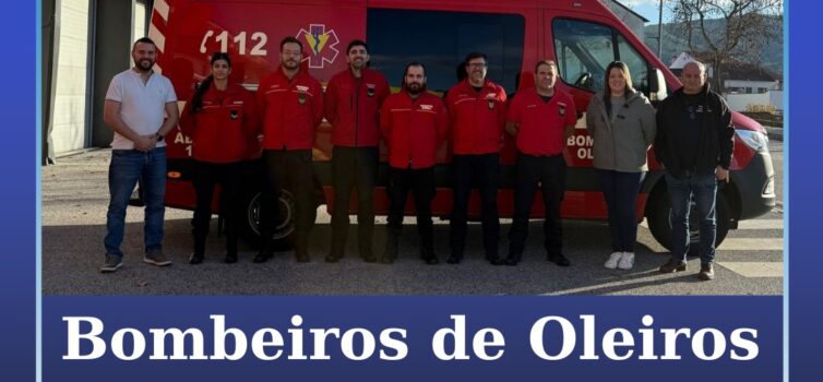 Bombeiros de Oleiros reforçam resposta de emergência