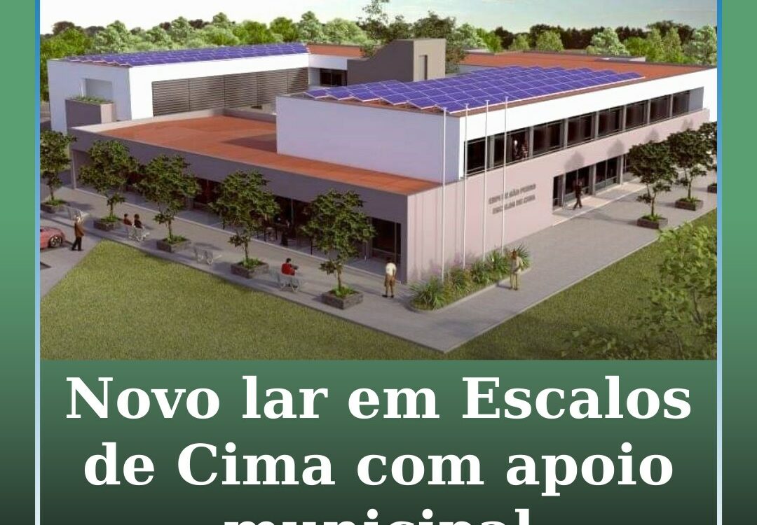 Câmara Municipal de Castelo Branco apoia construção de Lar em Escalos de Cima