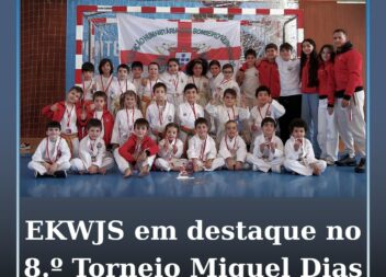 EKWJS em destaque no 8.º Torneio Miguel Dias