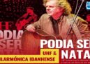 EM DIRETO: Concerto UHF e Filarmónica Idanhense
