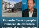 Eduardo Cavaco propõe remoção de estrutura comercial no Pelourinho
