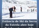 Estância de Ski da Serra da Estrela abre hoje oficialmente ao público