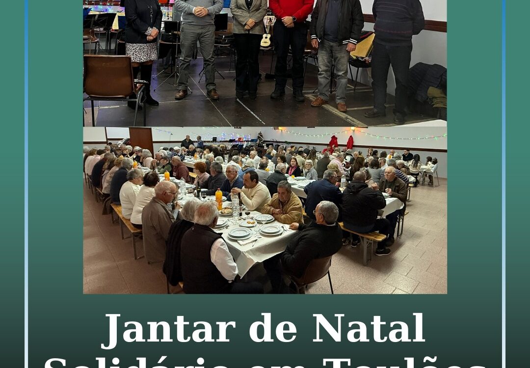 Freguesia de Toulões promoveu Jantar de Natal Solidário