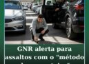 GNR alerta para novo esquema de furtos em estacionamentos