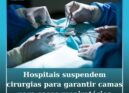 Hospitais suspendem cirurgias para garantir camas para casos respiratórios