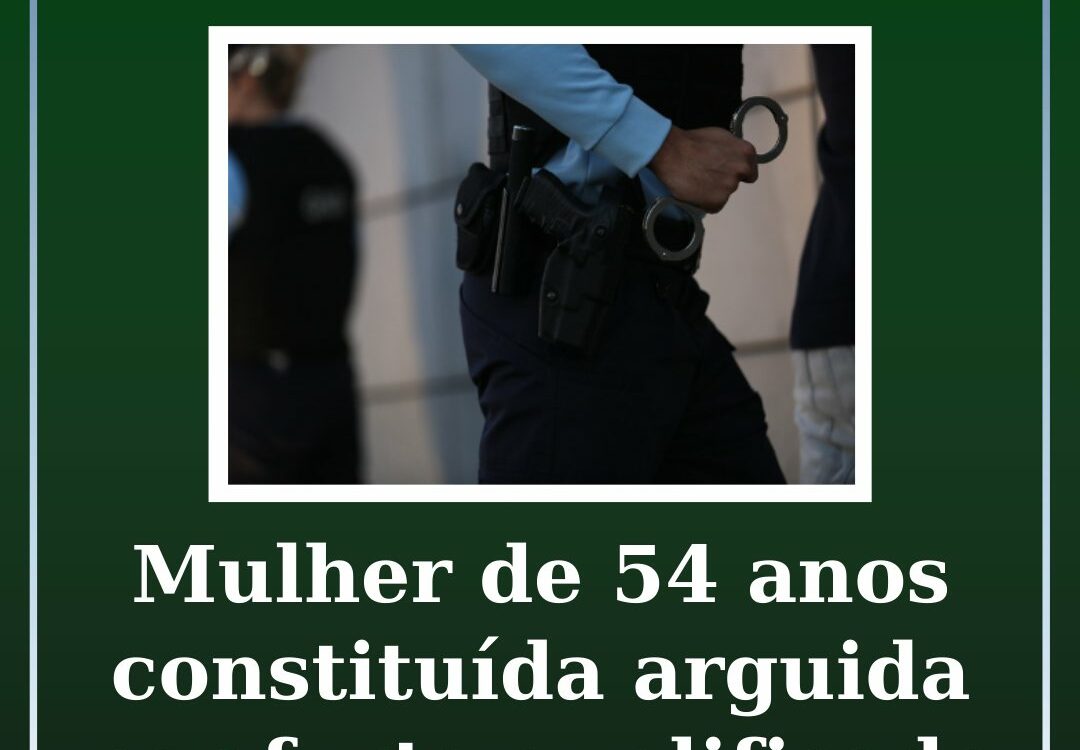 Mulher de 54 anos constituída arguida por furto qualificado