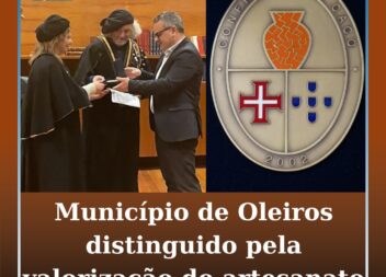 Município de Oleiros distinguido pela valorização do artesanato