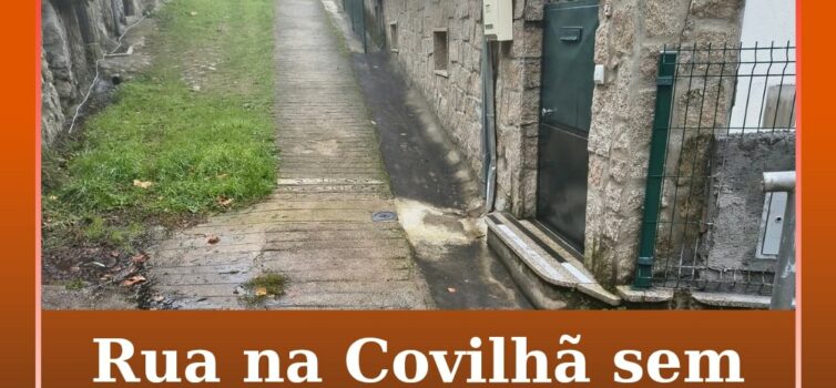 Rua Sem Nome na Covilhã revolta moradores