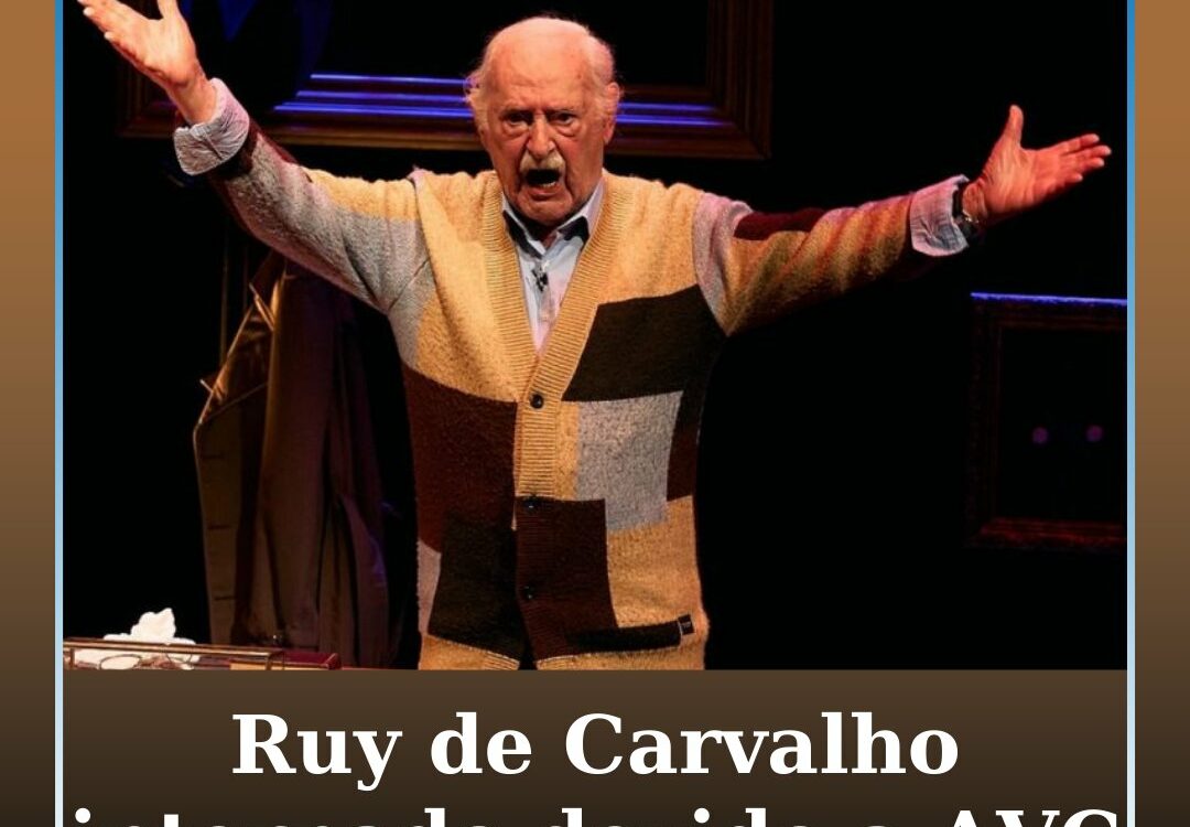 Ruy de Carvalho internado devido a AVC
