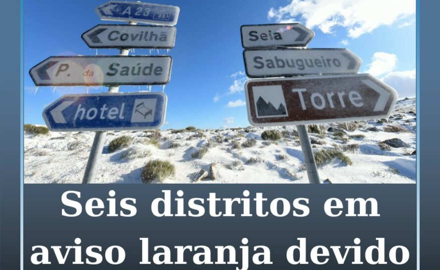Seis distritos sob aviso laranja devido à queda de neve