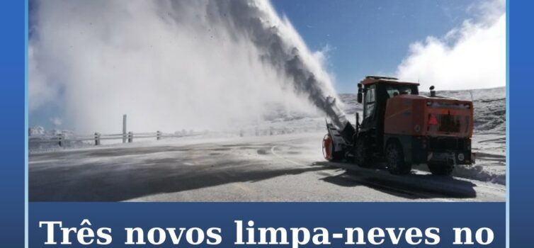 Três novos limpa-neves no Centro de Limpeza de Neve da Serra da Estrela