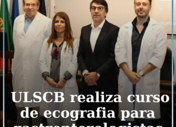 ULSCB realiza curso de ecografia para gastrenterologistas