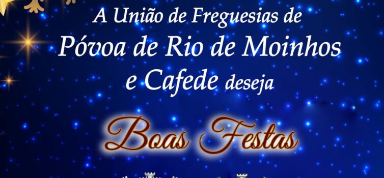 União de Freguesias Póvoa de Rio de Moinhos e Cafede