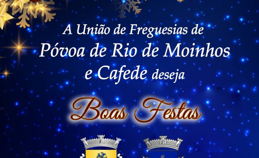 União de Freguesias Póvoa de Rio de Moinhos e Cafede