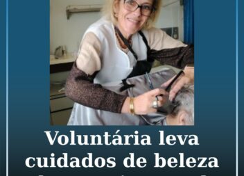 Voluntária leva cuidados de beleza a doentes internados no Hospital Amato Lusita