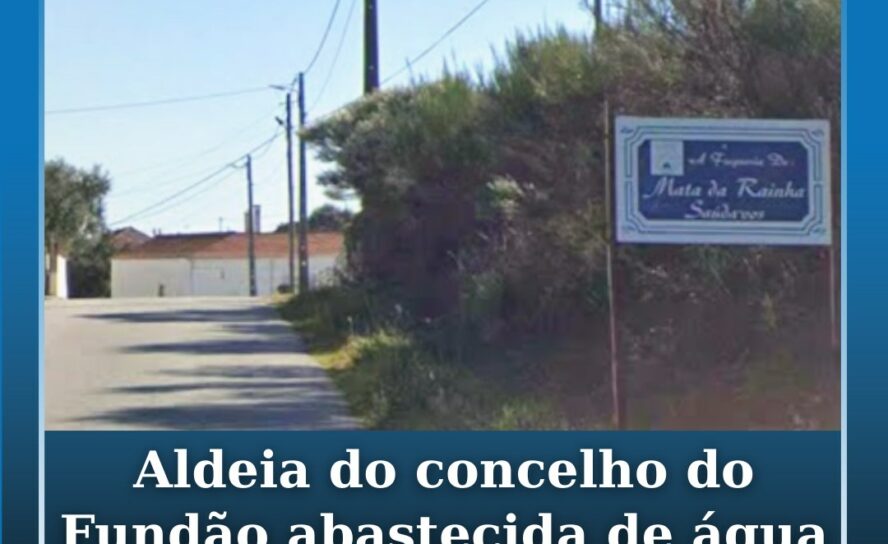 Aldeia do concelho do Fundão abastecida de água por cisterna desde agosto