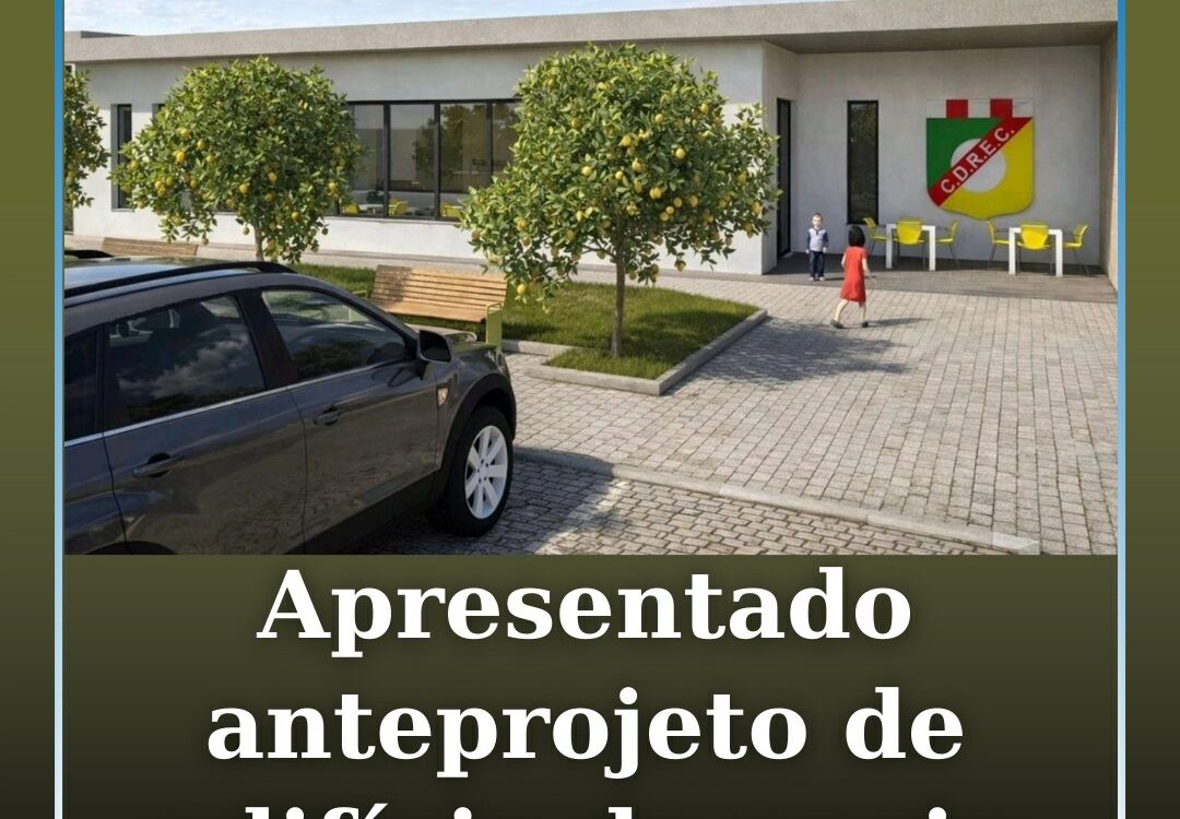 Apresentado anteprojeto de edifício para o Clube Desportivo e Recreativo de Esca