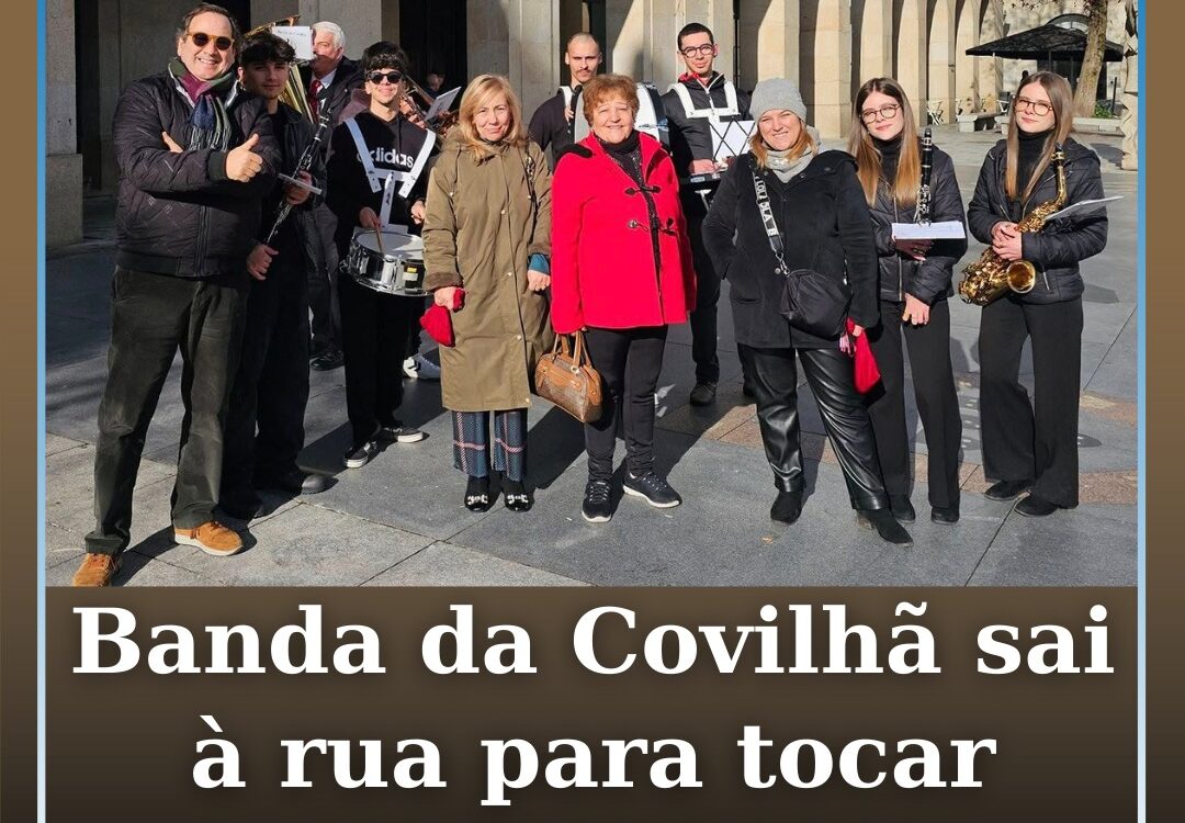 Banda da Covilhã sai à rua para tocar as Janeiras