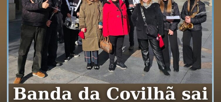 Banda da Covilhã sai à rua para tocar as Janeiras